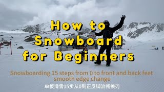 How to Snowboard for Beginners [upl. by Columba201]