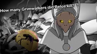 How many Grimwalkers did Belos kill 💀 [upl. by Wainwright]