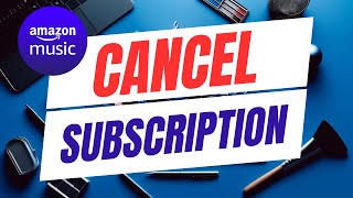 How To Cancel Amazon Music Unlimited Subscription [upl. by Harolda]