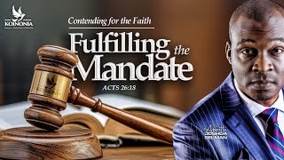 CONTENDING FOR THE FAITH FULFILLING THE MANDATE ACTS 2618 WITH APOSTLE JOSHUA SELMAN 20092024 [upl. by Malissia]