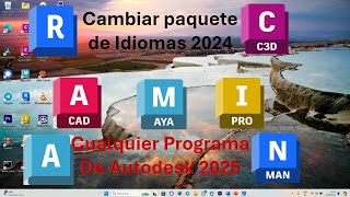 Como cambiar de idioma a cualquier Programa de Autodesk 2024 y 2025 ✅👍Pack AutoCAD 2025 [upl. by Dorsman778]