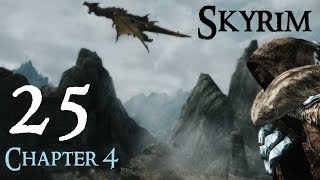 Lets Play Skyrim Again  Chapter 4 Ep 25 [upl. by Acquah611]