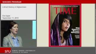 A Brief History of Afghanistan SFU Continuing Studies lecture [upl. by Neelyaj241]