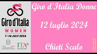 Giro dItalia Women Chieti Scalo 2024 [upl. by Aihsenad]