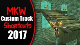 MKW New Custom Track Shortcuts and Strats 2017 [upl. by Nart]