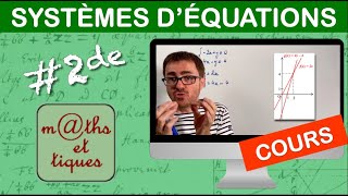 LE COURS  Systèmes déquations  Seconde [upl. by Fianna557]