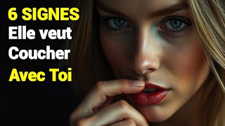 6 SIGNES subtils quune FEMME veut COUCHER avec Toi  Elle veut coucher avec Toi [upl. by Alletsirhc695]