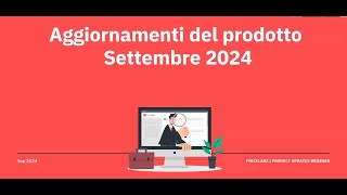 Webinar Sugli Aggiornamenti del Prodotto Settembre 2024 [upl. by Anaeel]