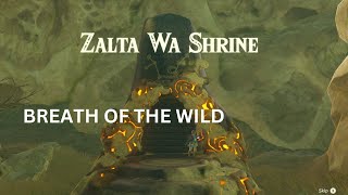 ZALTA WA SHRINE\\BREATH OF THE WILD [upl. by Jackie908]