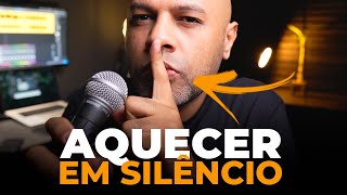 Como AQUECER A VOZ sem barulho aquecimento vocal em silêncio Como fazer [upl. by Aettam]