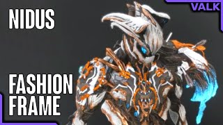 Nidus Fashion Frame  Warframe [upl. by Blanka]