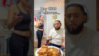 Leftovers are good till they are GONE💯🤣 mcnrachell thanksgiving leftovers fyp [upl. by Emilia]