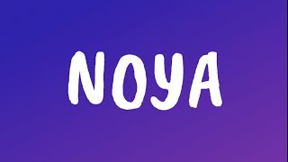 Ayzha Nyree  Noya Lyrics [upl. by Loeb]