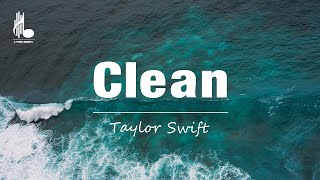 Taylor Swift  Clean Taylors Version Lyrics [upl. by Fotzsyzrk]