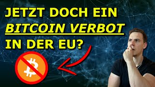 BITCOIN VERBOT doch wieder ein Thema in der EU FED setzt GANZEN FINANZMARKT weiter unter DRUCK [upl. by Ahsyt]