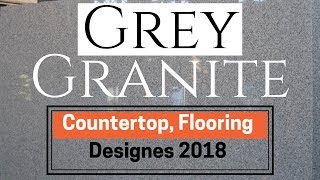 Grey Granite CounterTop Flooring Tiles Price  2018 [upl. by Nylad]