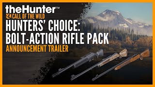 Hunters Choice BoltAction Rifle Pack  Announcement Trailer theHunterCOTW [upl. by Wahlstrom663]