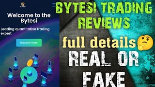 bytesi trading reviews  bytesicc legit or scam review  bytesi trading real or fake review [upl. by Weissman]