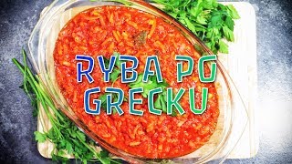 Ryba po grecku  Przepis jak zrobić krok po kroku [upl. by Beetner]