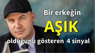 BİR ERKEĞİN AŞIK OLDUĞUNU GÖSTEREN DÖRT DAVRANIŞ BİÇİMİNİ ANLATIYORUM [upl. by Drofdeb507]