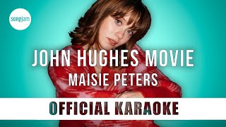 Maisie Peters  John Hughes Movie Official Karaoke Instrumental  SongJam [upl. by Let]