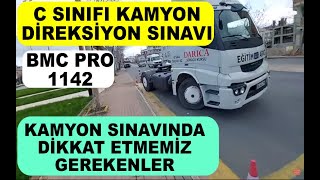 C Sınıfı Kamyon Örnek Sınav Anlatımı Sınavda Yapmamız Gerekenler Neler Bmc Pro 1142 [upl. by Carbrey]