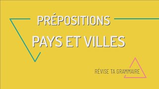 Révise ta grammaire  les prépositions pour les villes et pays  en au aux à du de d des A1 A2 [upl. by Eiramik362]