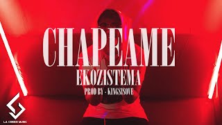 Eko  CHAPEAME  Video oficial [upl. by Neelyaj515]