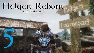 SKYRIM MOD Helgen Reborn 5  Lets Play [upl. by Chin]