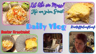 Daily Vlog  Bunter Krautsalat  Kartoffelauflauf  Haushalt  Ist Abitur ein Muss  Mamaalltag [upl. by Enaerb]