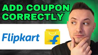 How To Add Coupon Code In Flipkart 2024  QUICK GUIDE [upl. by Ion705]