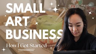 💰 SMALL DESIGN BUSINESS VLOG  How I Started My Small Art Business [upl. by Ling]