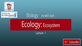 Ecology Ecosystem Lecture 1 [upl. by Hallimaj260]