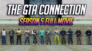 The GTA Connection  Season 5  FULL MOVIE ALL PARTS [upl. by Dario793]