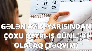 Gələn ayın yarısından çoxu qeyriiş günləri olacaq TƏQVİM [upl. by Neraa]