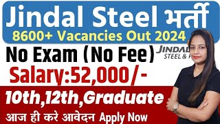 Jindal Steel Recruitment 2024Jindal Stainless Job Vacancy 2024JSPL Jobs Technical Government Job [upl. by Nylauqcaj]