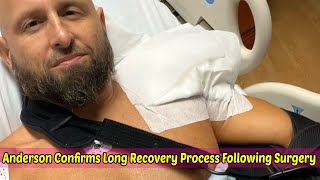 Karl Anderson Confirms Long Recovery Process Following Successful Surgery [upl. by Enitsirc950]