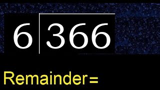 Divide 366 by 6  remainder  Division with 1 Digit Divisors  How to do [upl. by Artur521]