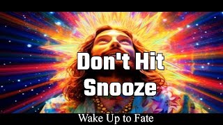 Your Wakeup Call  Snooze is the Villain Press Play Instead  432hz Healing Tunes [upl. by Sucirdor]