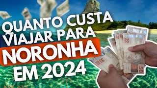 😀FERNANDO DE NORONHA 2024 Quanto custa viajar PREÇOS ATUALIZADOS [upl. by Dehlia]