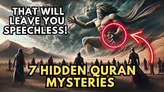 7 HIDDEN QURAN MYSTERIES That Will Leave You SPEECHLESS [upl. by Sibella]