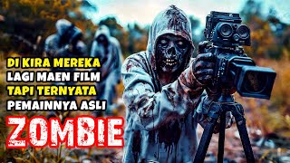 Waktu Bikin Film Zombie Ternyata Yang Muncul Zombie Beneran  Alur Cerita Film Zombie 2024 [upl. by Armstrong]