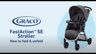 How to Fold amp Unfold the Graco® FastAction™ SE Stroller [upl. by Anerac]