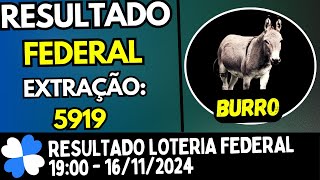 RESULTADO  LOTERIA FEDERAL 1900  16112024 [upl. by Neerol]