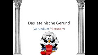 Gerund Latein  Gerundium und Gerundiv [upl. by Grados350]