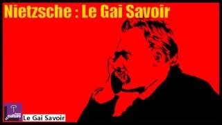 Friedrich NIETZSCHE Le Gai Savoir livre audio [upl. by Kaufman]