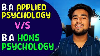 BA Applied Psychology Vs BA Psychology Hons  Whats Better Psychoprodigy [upl. by Gader]