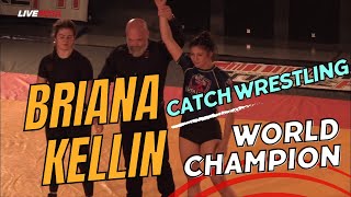 Briana Kellin Catch Wrestling World Champion [upl. by Derek]