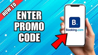 How To Enter Promo Code To Bookingcom [upl. by Tsan]