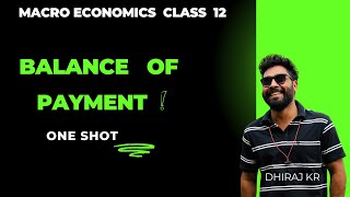 Balance of Payment  Macro Economics  Class 12 [upl. by Aivlis]